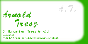 arnold tresz business card